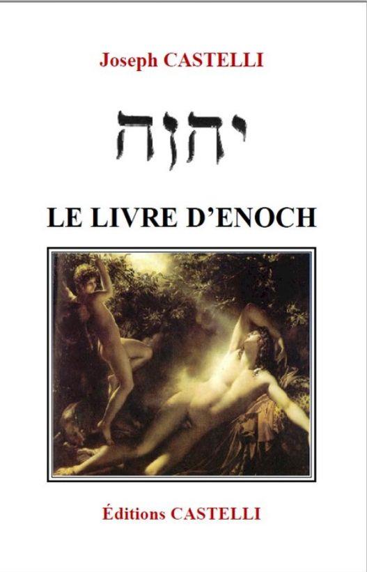 Couverture du livre « LE LIVRE D'ENOCH » de Joseph Castelli, librairie Les Contes Infusés à Corte