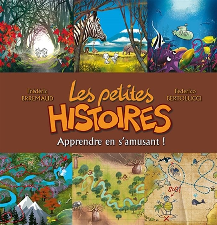 Couverture du livre « LES PETITES HISTOIRES - COFFRET 1 - FORET, SAVANE ET MER » de Brremaud/bertolucci, librairie Les Contes Infusés à Corte