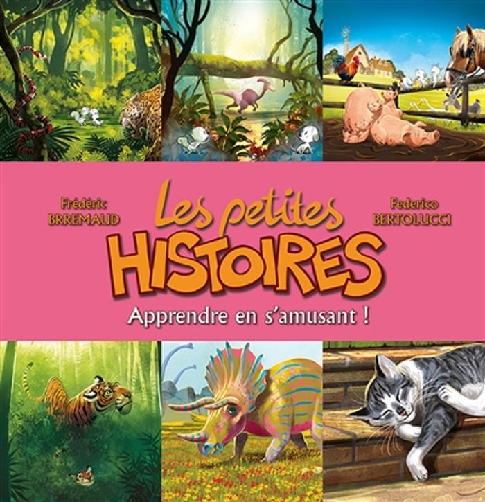 Couverture du livre « LES PETITES HISTOIRES - COFFRET 2 - JUNGLE, PREHISTOIRE ET F » de Brremaud/bertolucci, librairie Les Contes Infusés à Corte