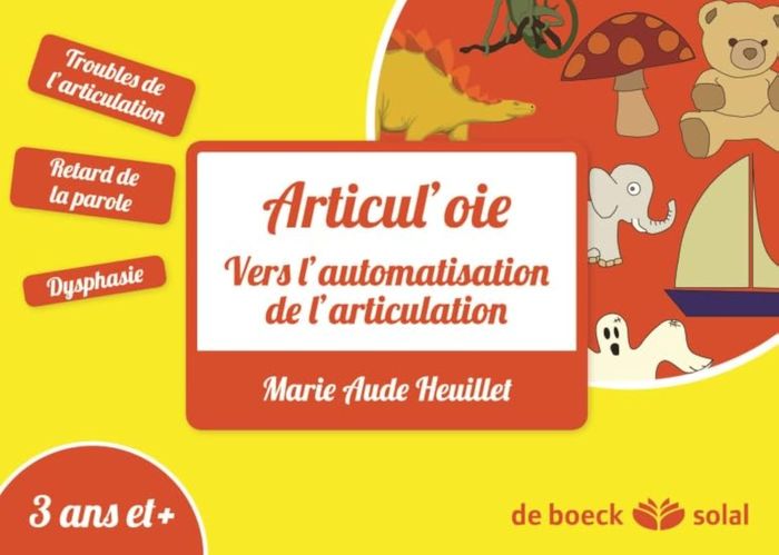 Couverture du livre « ARTICUL'OIE - VERS L'AUTOMATISATION DE L'ARTICULATION » de Heuillet Marie Aude, librairie Les Contes Infusés à Corte