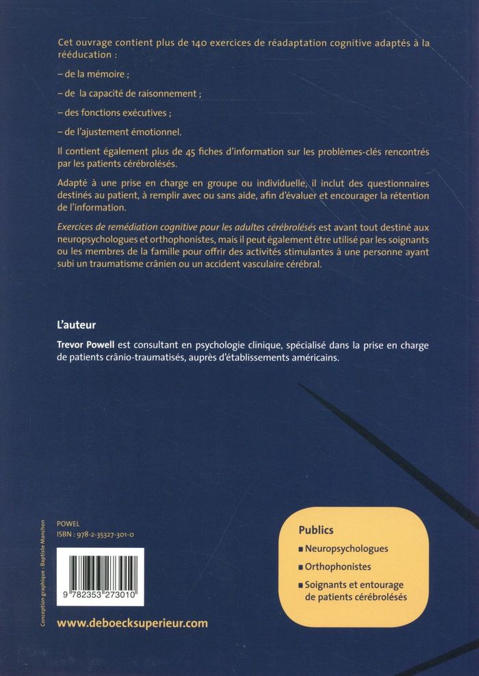Quatrième de couverture de « EXERCICES DE REMEDIATION COGNITIVE POUR LES ADULTES CEREBROLESES »