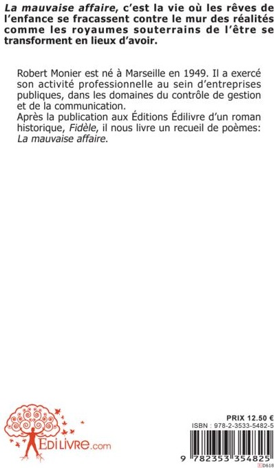 Quatrième de couverture de « LA MAUVAISE AFFAIRE - POEMES »
