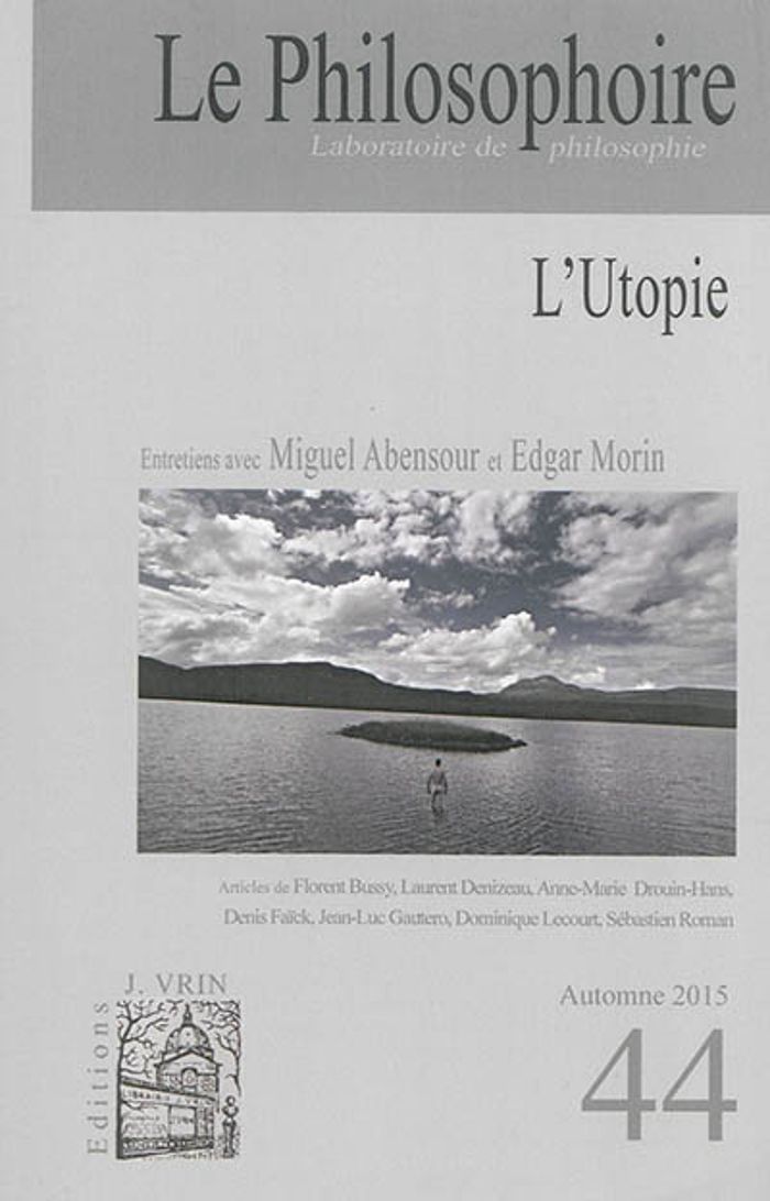 Couverture du livre « LE PHILOSOPHOIRE N 44 L'UTOPIE AUTOMNE 2015 », librairie Les Contes Infusés à Corte
