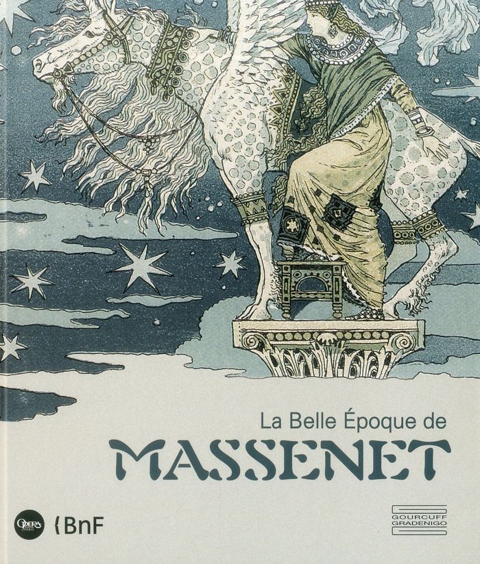 Couverture du livre « LA BELLE EPOQUE DE MASSENET », librairie Les Contes Infusés à Corte