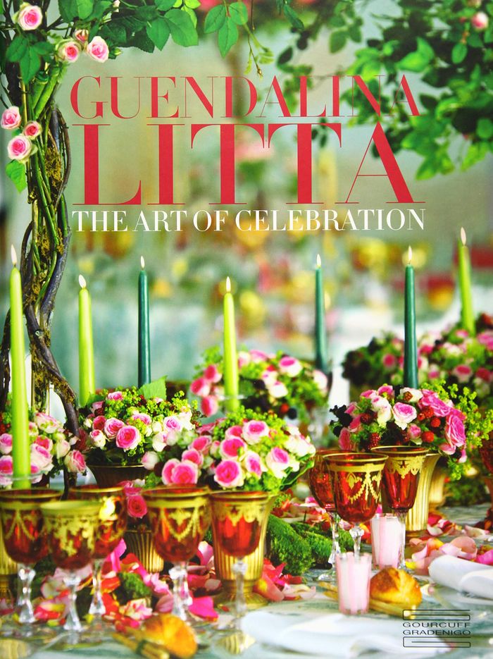 Couverture du livre « GUENDALINA LITTA - THE ART OF CELEBRATION » de Du Frout Jean, librairie Les Contes Infusés à Corte