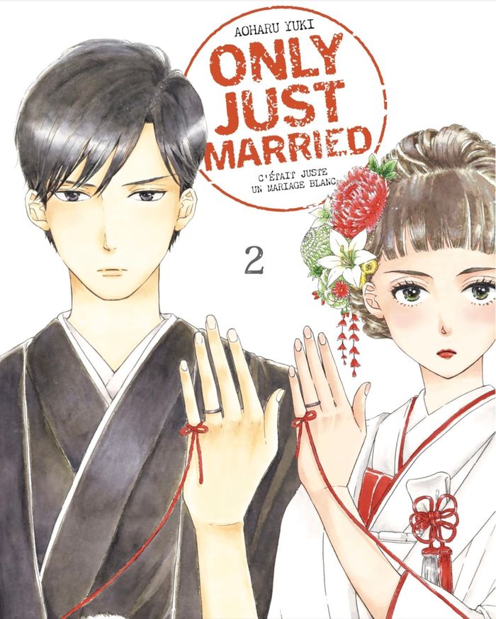 Couverture du livre « Only just married : c'était juste un mariage blanc » de Yuki Aoharu, librairie Les Contes Infusés à Corte