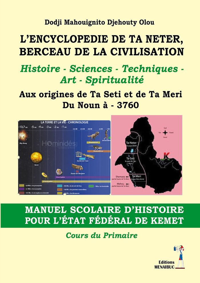 Couverture du livre « L ENCYCLOPEDIE DE TA NETER,  BERCEAU DE LA CIVILISATION - HISTOIRE - SCIENCES - TECHNIQUES - ART-SPI » de Mahouignito Dodji, librairie Les Contes Infusés à Corte
