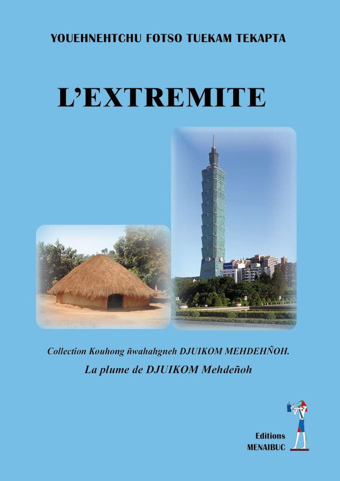 Couverture du livre « L'EXTREMITE » de Fotso Tuekam Tekapta, librairie Les Contes Infusés à Corte