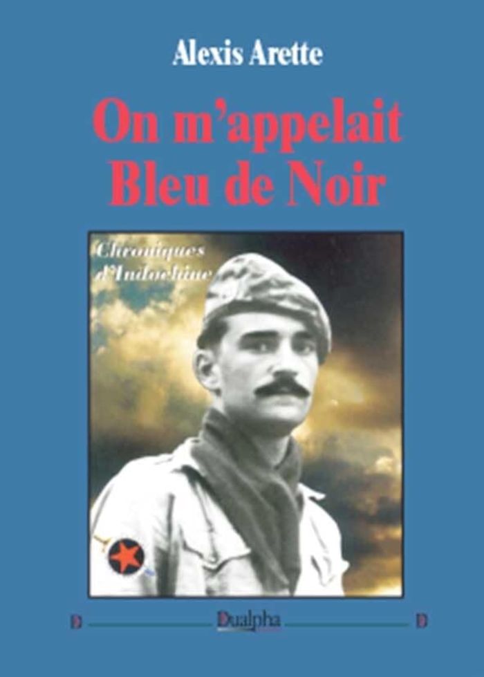 Couverture du livre « ON MAPPELAIT BLEU DE NOIR » de Alexis Arette, librairie Les Contes Infusés à Corte