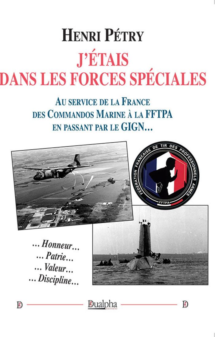 Couverture du livre « J'étais dans les forces spéciales : au service de la France » de Henri Pétry, librairie Les Contes Infusés à Corte