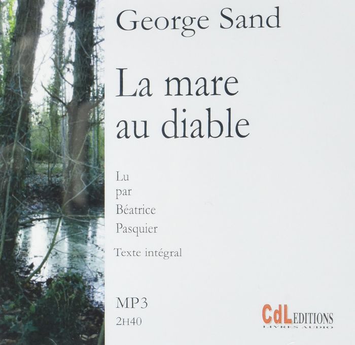 Couverture du livre « LA MARE AU DIABLE - MP3 » de George Sand, librairie Les Contes Infusés à Corte