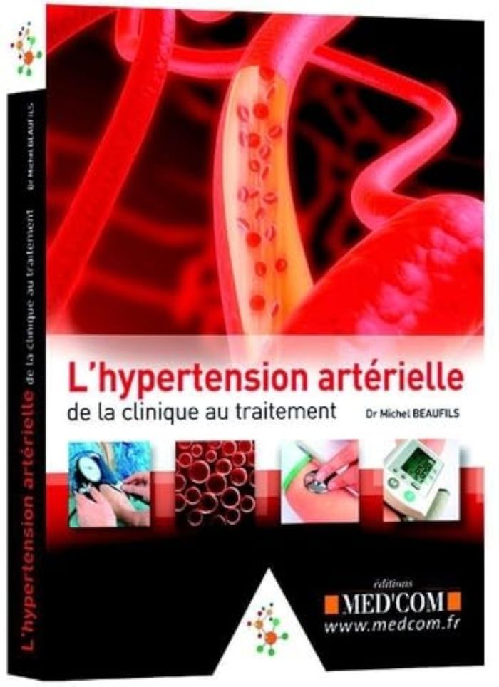 Couverture du livre « L'HYPERTENSION ARTERIELLE : DE LA CLINIQUE AUTRAITEMENT » de Michel Beaufils, librairie Les Contes Infusés à Corte