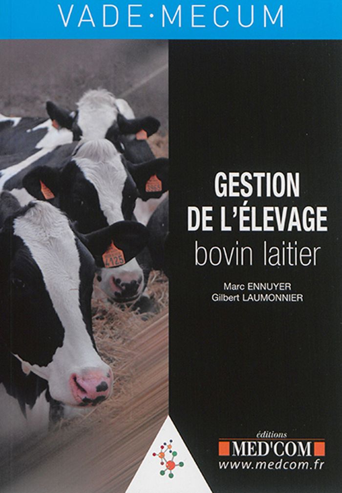 Couverture du livre « VADEMECUM DE GESTION DE L'ELEVAGE BOVIN LAITIER », librairie Les Contes Infusés à Corte
