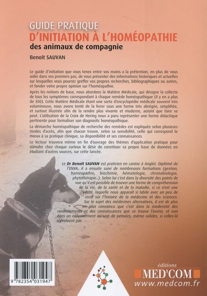 Quatrième de couverture de « GUIDE PRATIQUE D INITIATION A L HOMEOPATHIE DES ANIMAUX DE COMPAGNIE »