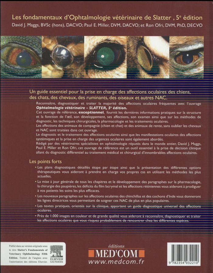 Quatrième de couverture de « OPHTALMOLOGIE VETERINAIRE SLATTER 5 ED »