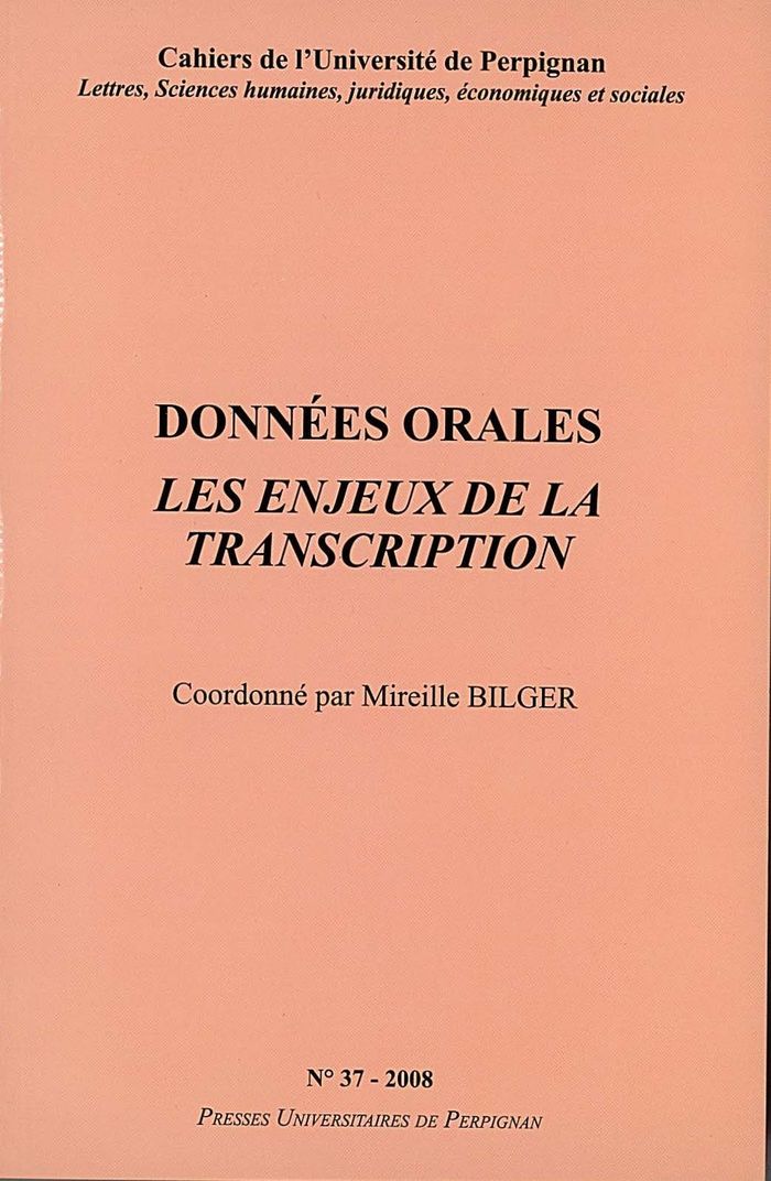 Couverture du livre « DONNEES ORALES. LES ENJEUX DE LA TRANSCRIPTION » de Mireille Bilger, librairie Les Contes Infusés à Corte