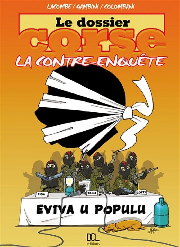 Couverture du livre « DOSSIER CORSE LA CONTRE ENQUETE » de Collectif, librairie Les Contes Infusés à Corte