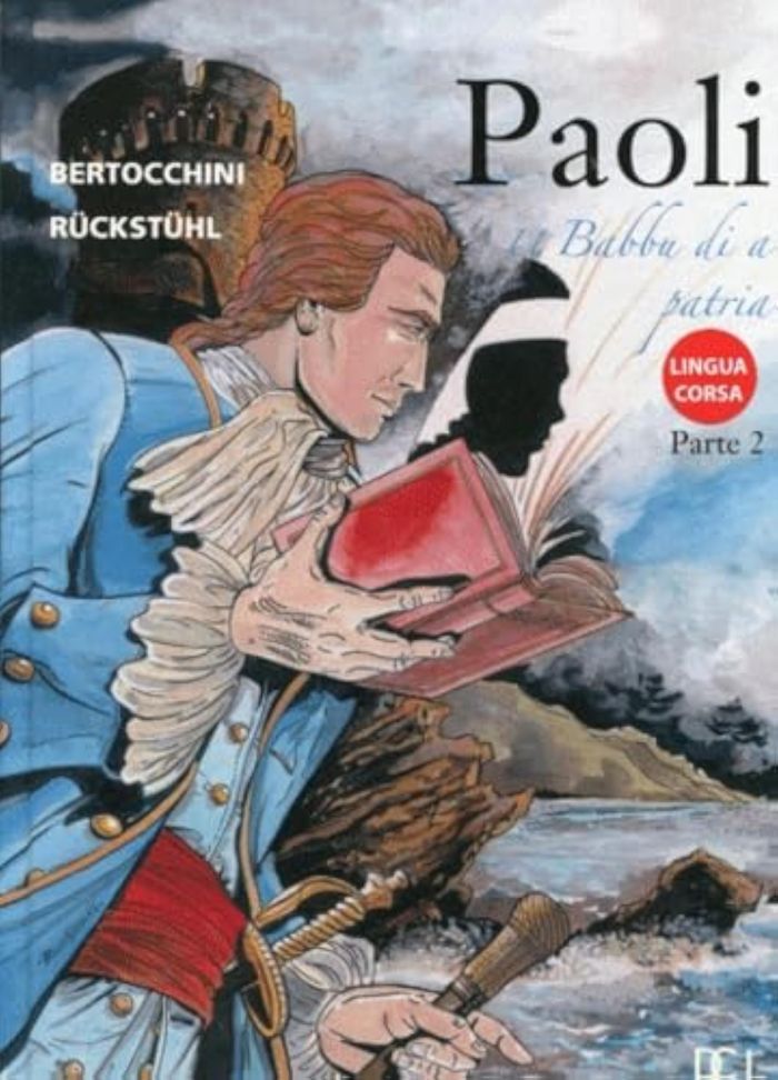 Couverture du livre « PAOLI U BABBU DI A PATRIA TOME 2 », librairie Les Contes Infusés à Corte