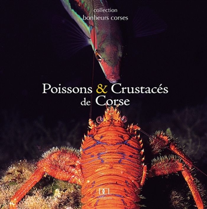 Couverture : POISSONS ET CRUSTACES DE CORSE