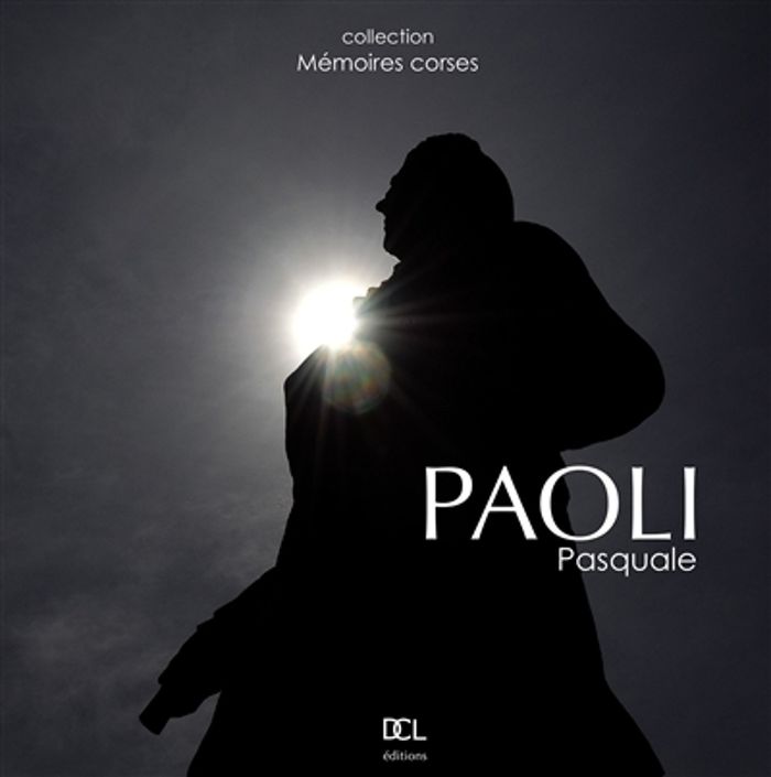 Couverture du livre « PASQUALE PAOLI » de F Bertocchini, librairie Les Contes Infusés à Corte