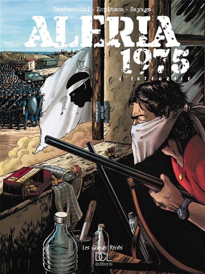 Couverture du livre « Aleria 1975 : l'intégrale » de Frédéric Bertocchini, librairie Les Contes Infusés à Corte