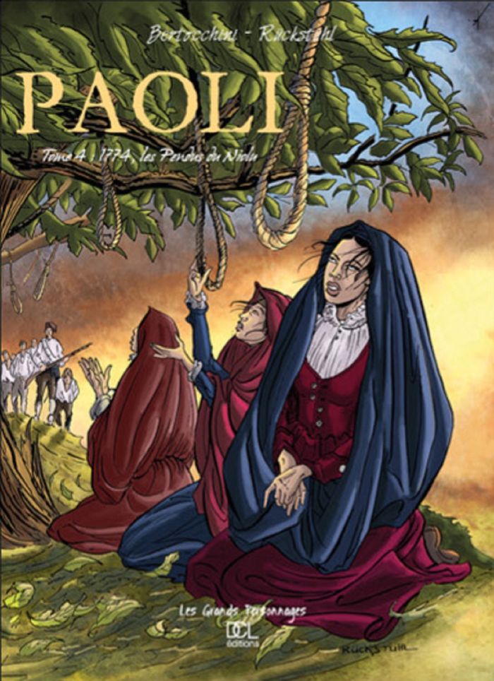 Couverture du livre « PAOLI TOME 4 - 1774, LES PENDUS DU NIOLU » de Ruckstuhl/gourdin, librairie Les Contes Infusés à Corte