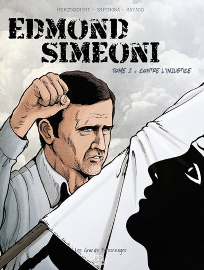 Couverture du livre « EDMOND SIMEONI - TOME 1 - CONTRE L'INJUSTICE » de Bertocchini/espinosa, librairie Les Contes Infusés à Corte