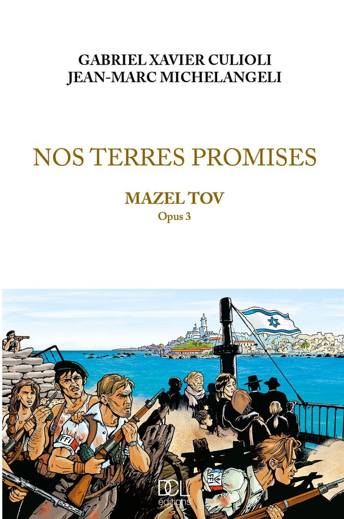 Couverture du livre « NOS TERRES PROMISES MAZEL TOV OPUS T3 », librairie Les Contes Infusés à Corte