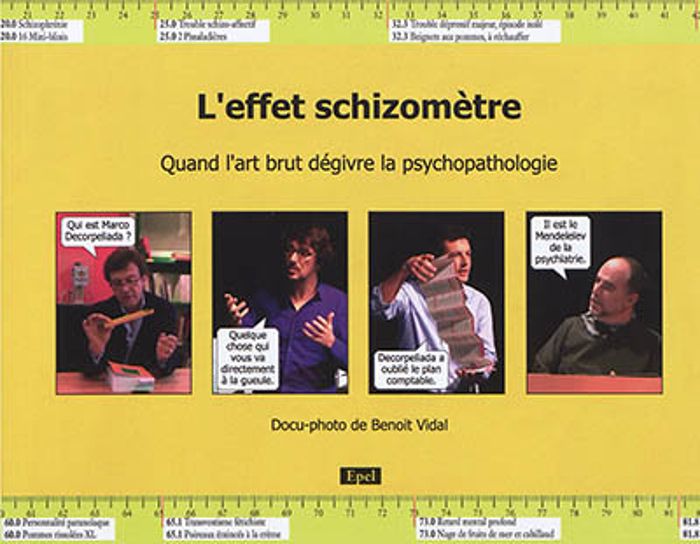 Couverture du livre « L'EFFET SCHIZOMETRE. QUAND L'ART BRUT DEGIVRE LA PSYCHOPATHOLOGIE » de Benoit Vidal, librairie Les Contes Infusés à Corte