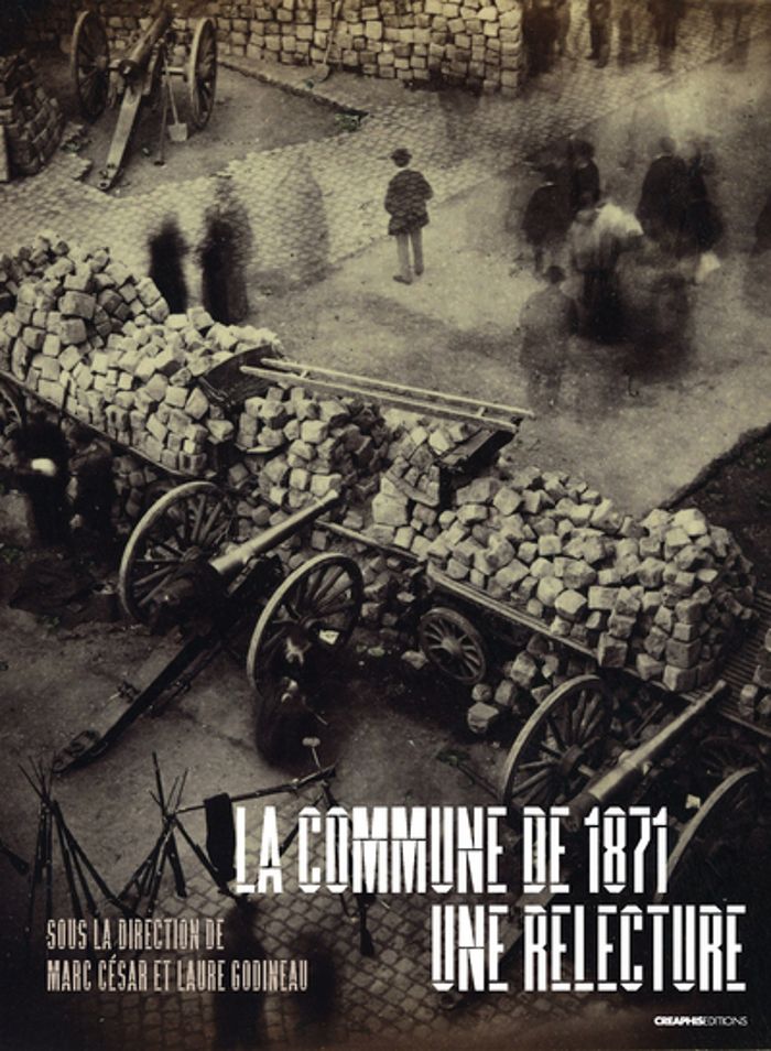 Couverture du livre « LA COMMUNE DE 1871 - UNE RELECTURE », librairie Les Contes Infusés à Corte