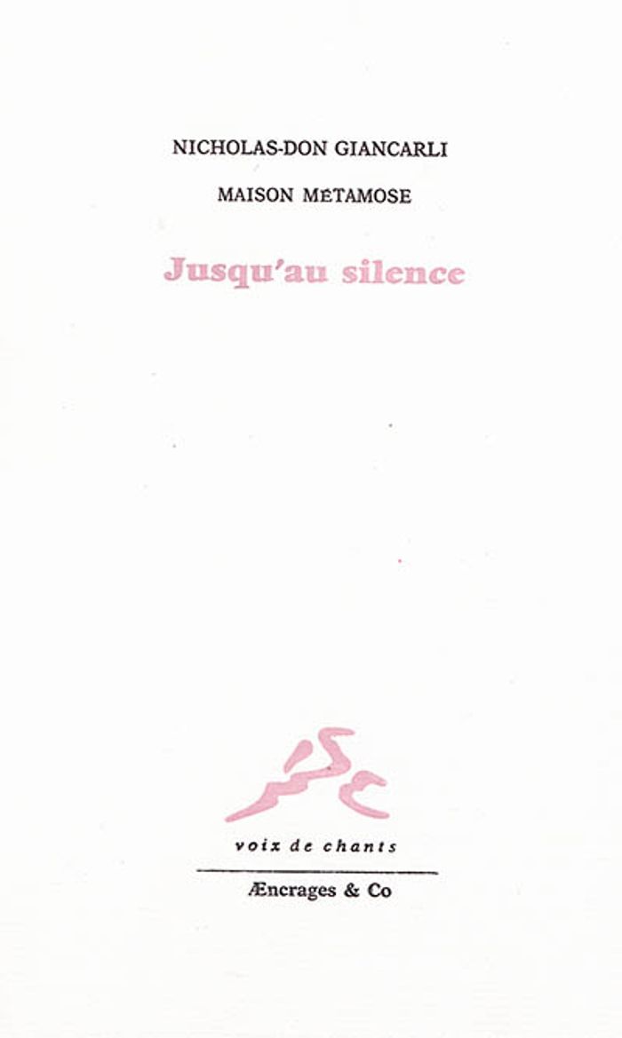 Couverture du livre « JUSQU'AU SILENCE » de N-D. Giancarli, librairie Les Contes Infusés à Corte
