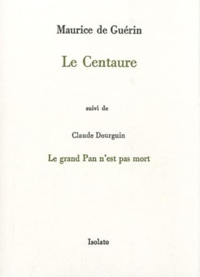 Couverture du livre « LE CENTAURE » de Guerin Maurice De, librairie Les Contes Infusés à Corte