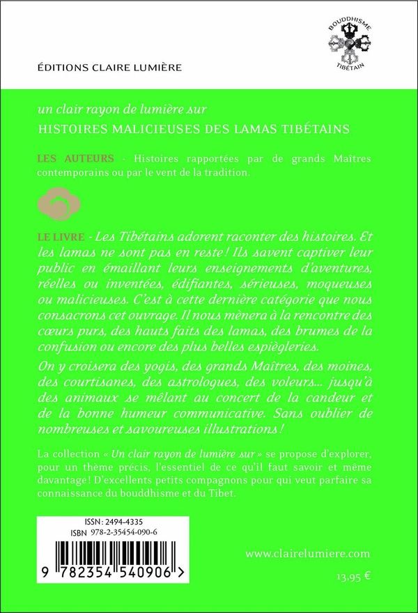 Quatrième de couverture de « HISTOIRES MALICIEUSES DES LAMAS TIBETAINS - UN CLAIR RAYON DE LUMIERE SUR »