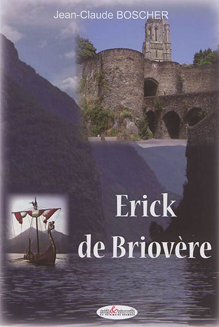 Couverture du livre « ERICK DE BRIOVERE » de Jean-Claude Boscher, librairie Les Contes Infusés à Corte
