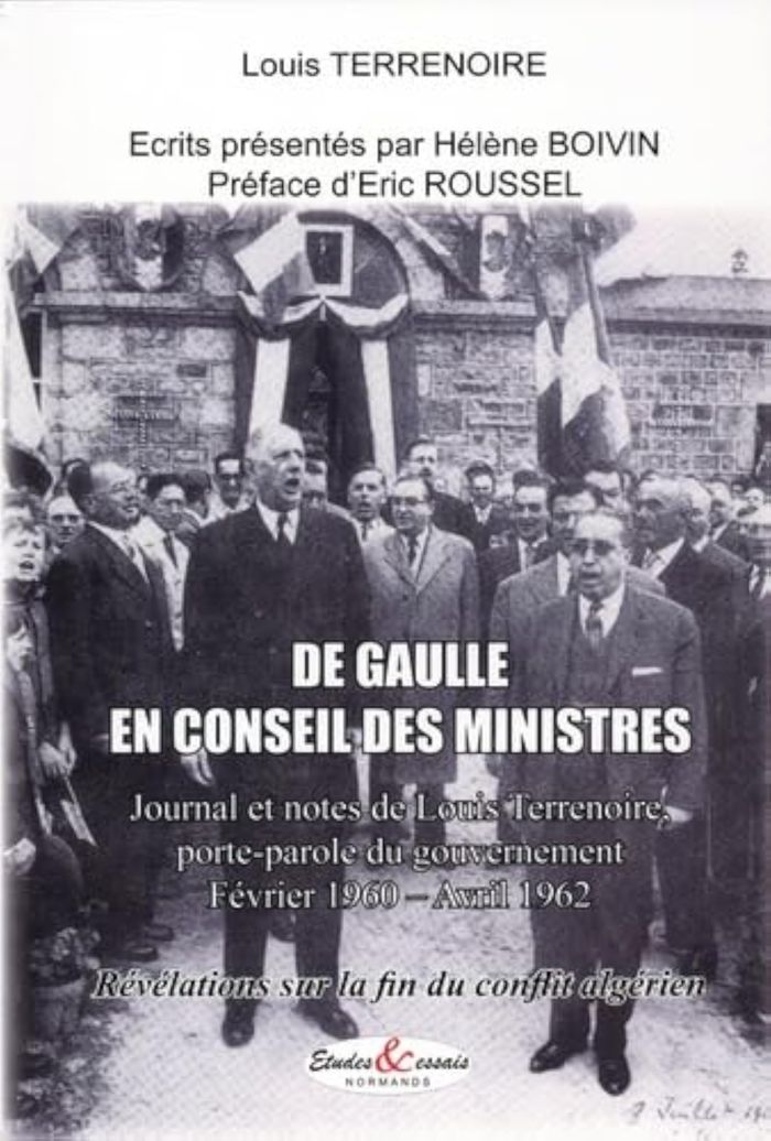 Couverture du livre « DE GAULLE EN CONSEIL DES MINISTRES - JOURNAL ET NOTES DE LOUIS TERRENOIRE » de Louis Terrenoire, librairie Les Contes Infusés à Corte