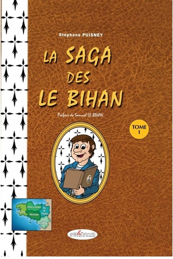 Couverture du livre « LA SAGA DES LE BIHAN (TOME 1) » de Stepahne Puisney, librairie Les Contes Infusés à Corte