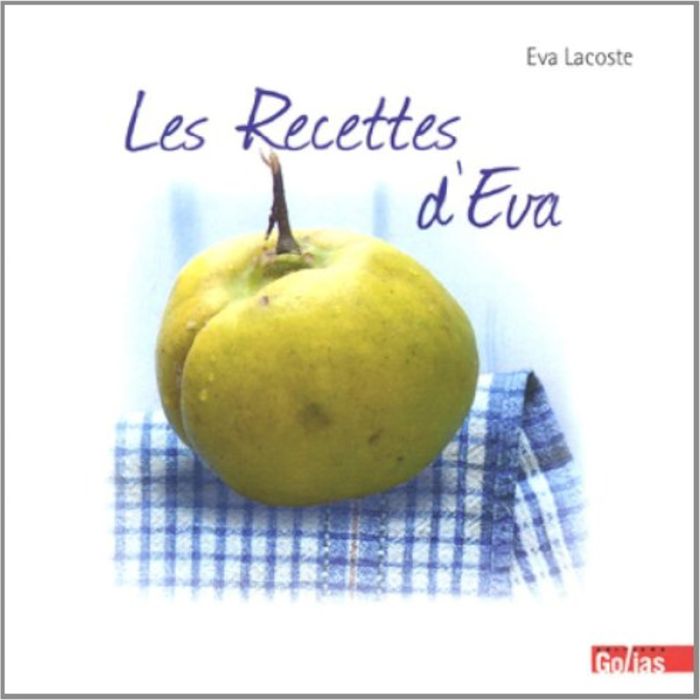 Couverture du livre « RECETTES D'EVA LES » de Xxx, librairie Les Contes Infusés à Corte
