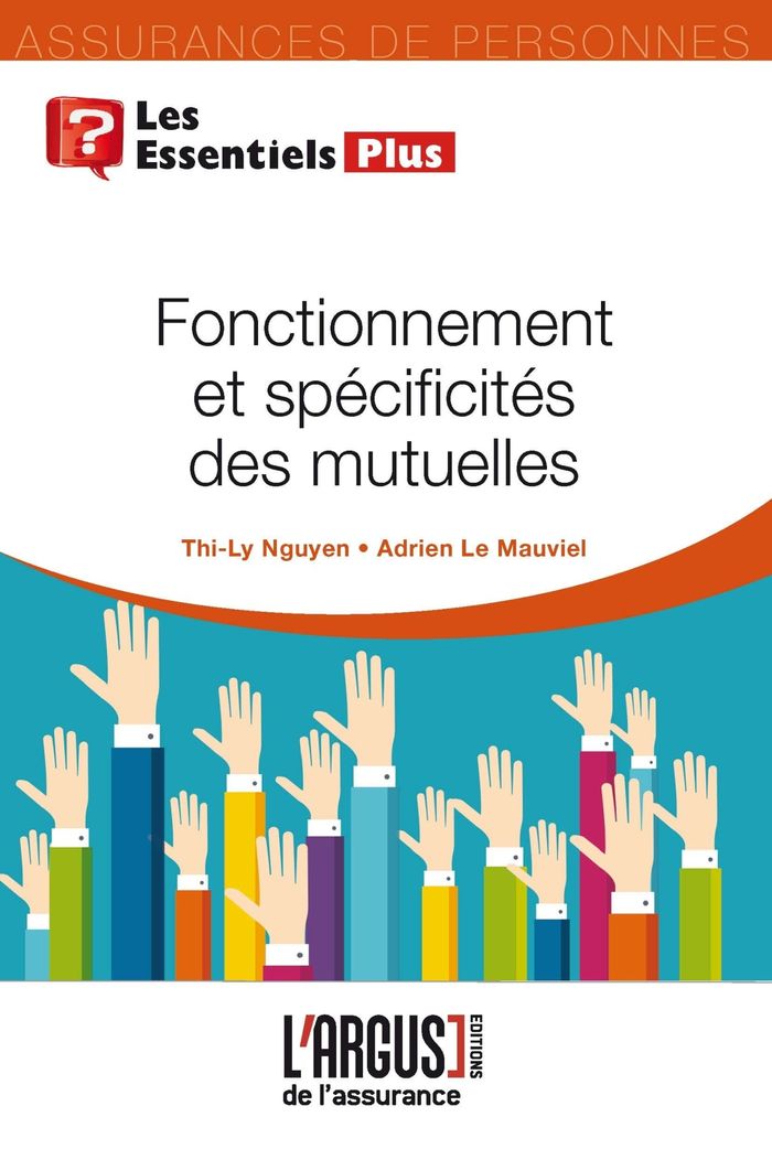 Couverture du livre « FONCTIONNEMENT ET SPECIFICITES DES MUTUELLES » de Mauviel Nguyen/le, librairie Les Contes Infusés à Corte
