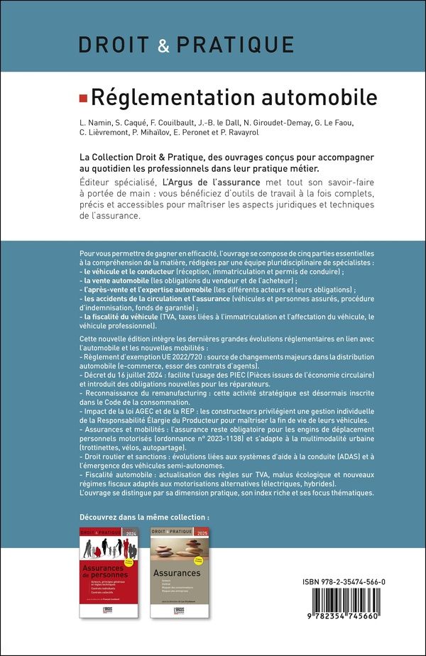 Quatrième de couverture de « Réglementation automobile : véhicule et permis de conduire, vente et après-vente, accident de la circulation et assurance, fiscalité de l'automobile »