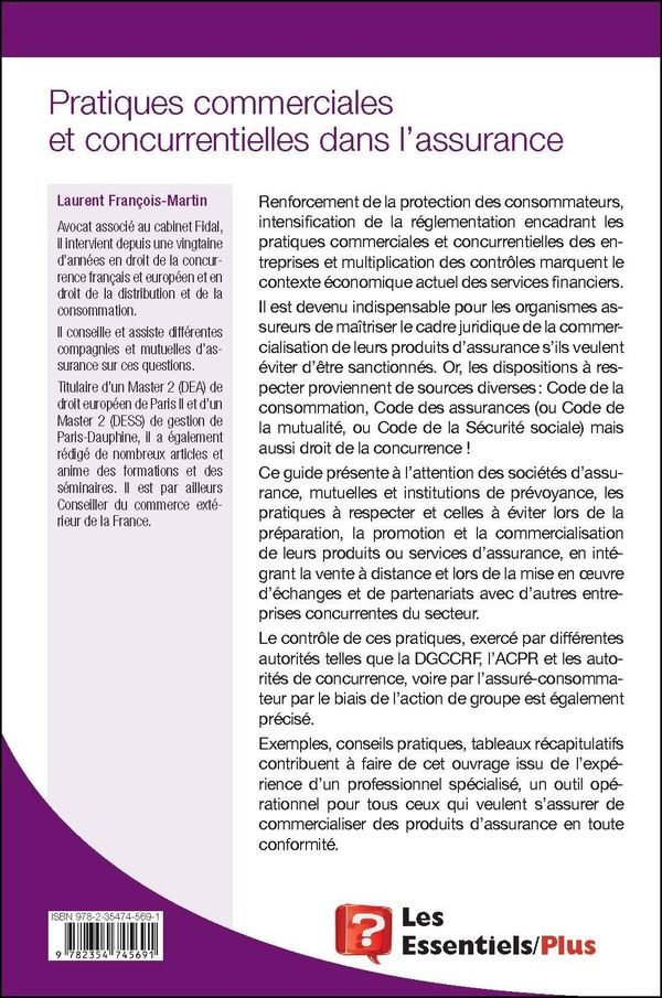 Quatrième de couverture de « Pratiques commerciales et concurrentielles dans l'assurance : le guide juridique »