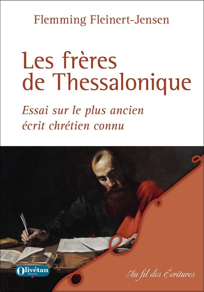 Couverture du livre « LES FRERES DE THESSALONIQUE - ESSAI SUR LE PLUS ANCIEN ECRIT CHRETIEN CONNU » de F. Fleinert-Jensen, librairie Les Contes Infusés à Corte