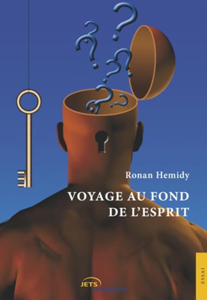 Couverture du livre « VOYAGE AU FOND DE L'ESPRIT » de Ronan Hemidy, librairie Les Contes Infusés à Corte