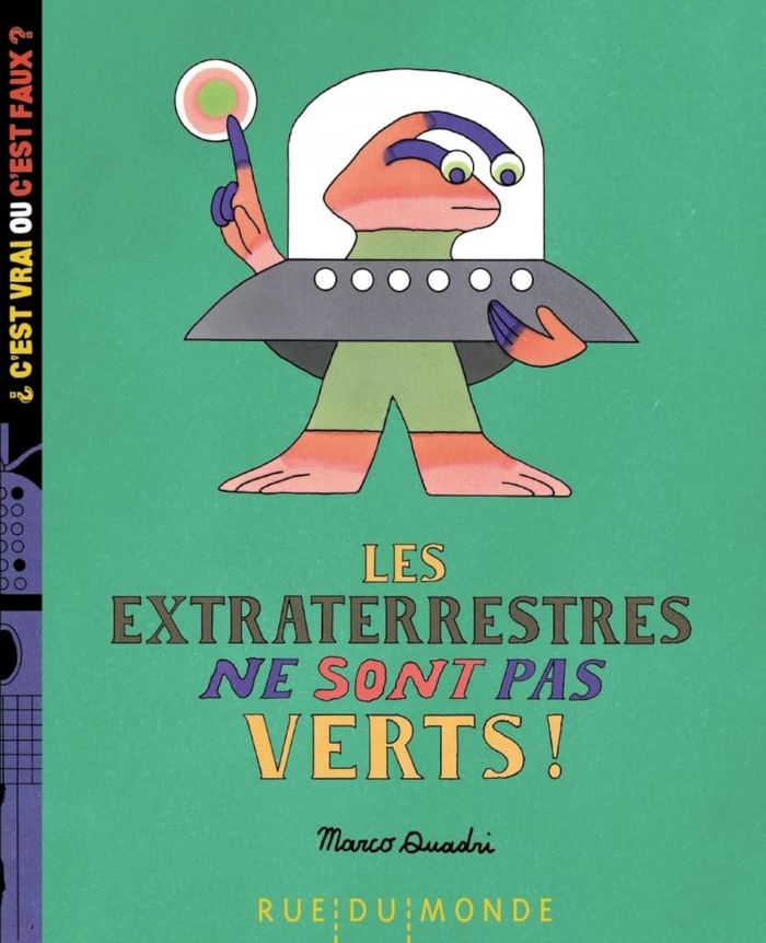 Couverture du livre « Les extraterrestres ne sont pas verts ! », librairie Les Contes Infusés à Corte