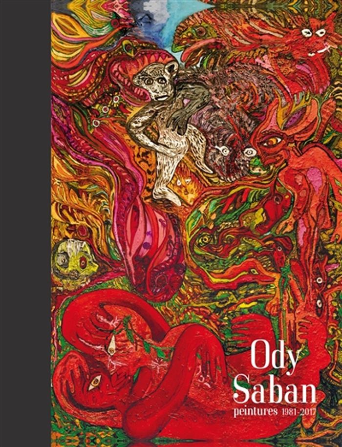 Couverture du livre « ODY SABAN - PEINTURES 1981-2017 », librairie Les Contes Infusés à Corte