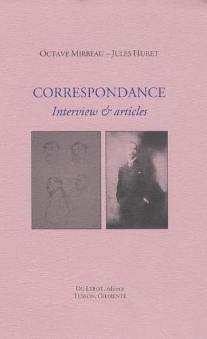 Couverture du livre « MIREBEAU OCTAVE, CORRESPONDANCE AVEC JULES HURET » de Mirebeau Octave, librairie Les Contes Infusés à Corte