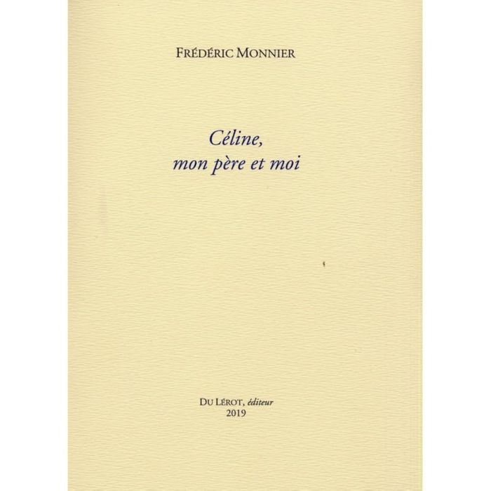 Couverture du livre « CELINE, MON PERE ET MOI » de Frederic Monnier, librairie Les Contes Infusés à Corte
