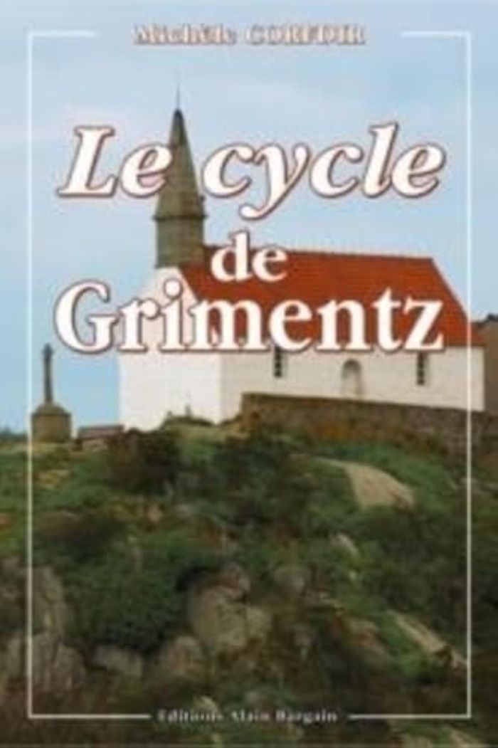 Couverture du livre « LE CYCLE DE GRIMENTZ », librairie Les Contes Infusés à Corte