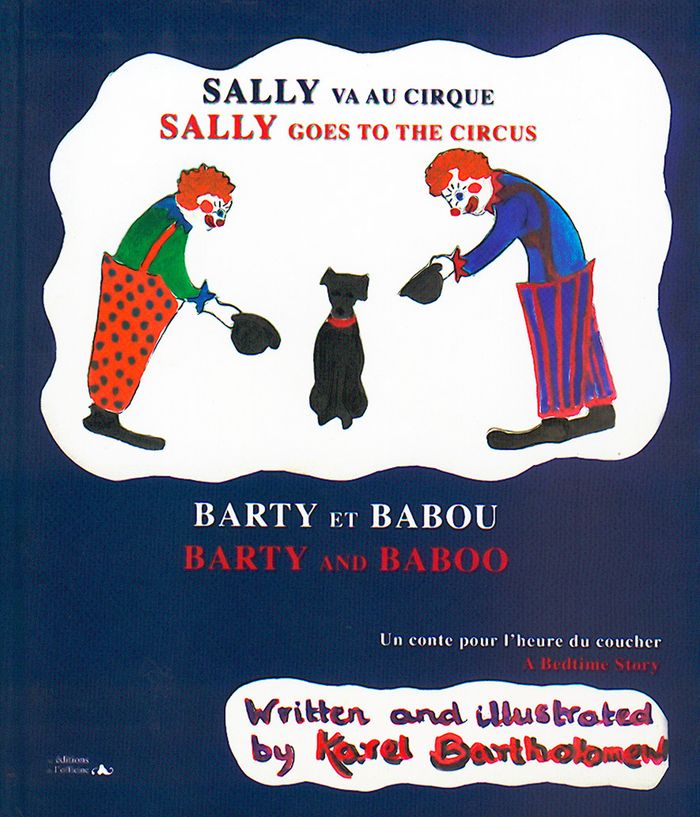 Couverture du livre « SALLY VA AU CIRQUE - BARTY & BABOU », librairie Les Contes Infusés à Corte