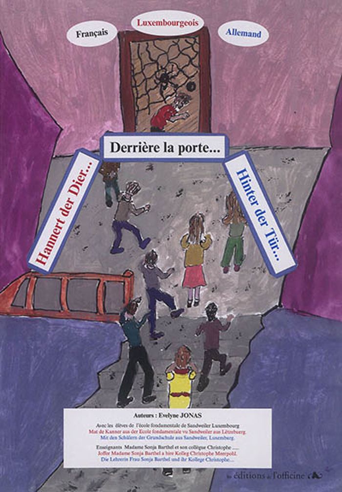 Couverture du livre « DERRIERE LA PORTE - HANNERT DER DIER - HINTER DER TUR » de Jonas Evelyne, librairie Les Contes Infusés à Corte