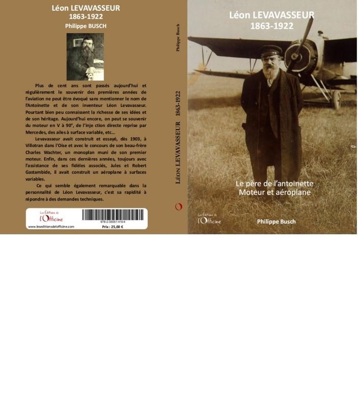 Couverture du livre « Levavasseur Léon 1863-1922 : père de l'Antoinette, moteur et aéroplane », librairie Les Contes Infusés à Corte